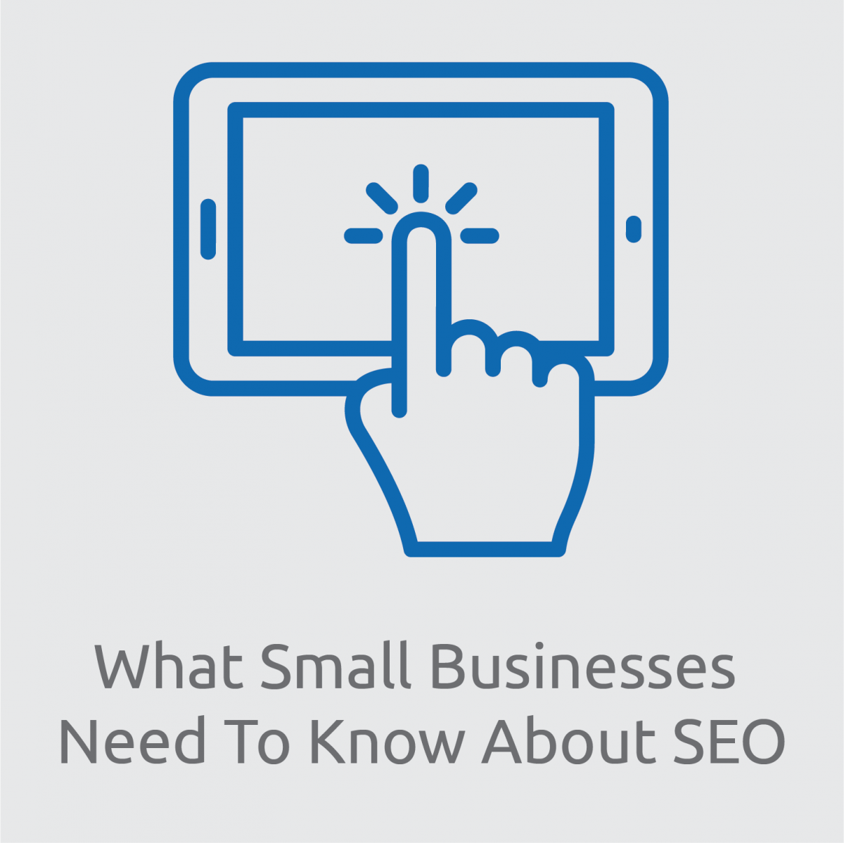 What Small Businesses Need to KNow About SEO